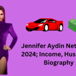 Jennifer Aydin Net Worth 2024; Income, Husband & Biography