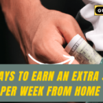 10 Ways to Earn an Extra $100 Per Week From Home
